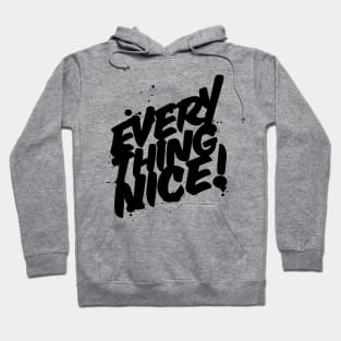 Everything Nice Reggae Hoodie